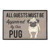 Doormat All Guests Must Be Approved