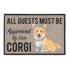 All Guests Must Be Approved Doormat